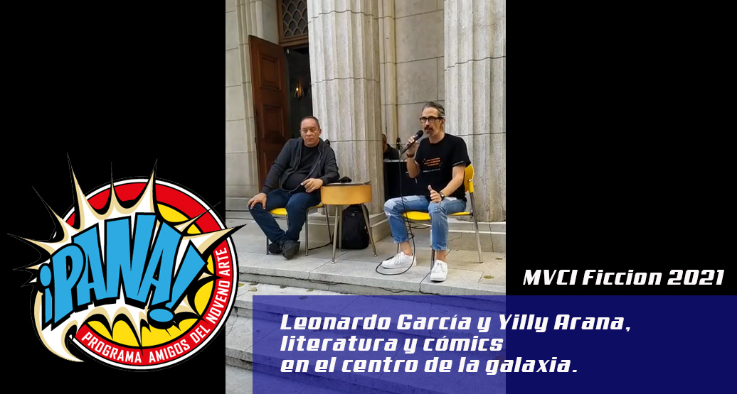 Leonardo García y Yilly Arana, literatura y cómics en el centro de la galaxia.